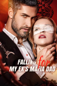 Falling for My Ex's Mafia Dad Universe