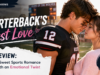The Quarterback’s First Love Review: A Sweet Sports Romance with an Emotional Twist The Quarterback’s First Love reviews