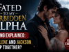 Fated to My Forbidden Alpha Ending Explained: Do Selene and Jackson End Up Together?