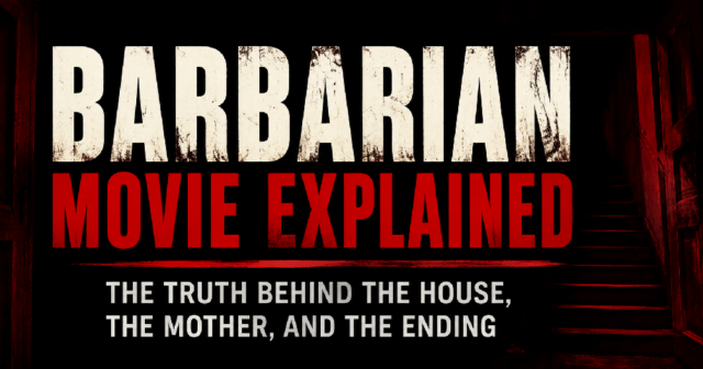 barbarian movie explained