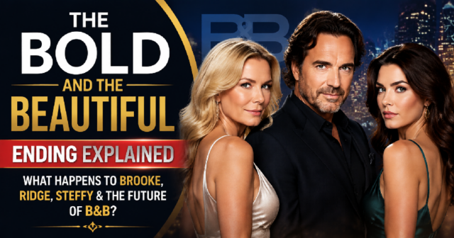 The Bold and the Beautiful Ending Explained