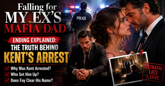 Falling for My Ex’s Mafia Dad Ending Explained