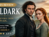 Poldark Series Review: A Beautiful Historical Drama About Love, Revolution, and Redemption poldark series review