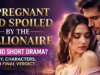 Is Pregnant and Spoiled by the Billionaire a Good Short Drama? Story, Characters, and Final Verdict Drama Reviews: Pregnant and Spoiled by the Billionaire