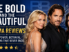 The Bold and the Beautiful Drama Reviews: A Timeless Soap Opera Full of Love, Power, and Betrayal The Bold and the Beautiful Drama Reviews