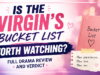Is The Virgin’s Bucket List Worth Watching? Full Drama Review and Verdict Drama Reviews: The Virgin’s Bucket List