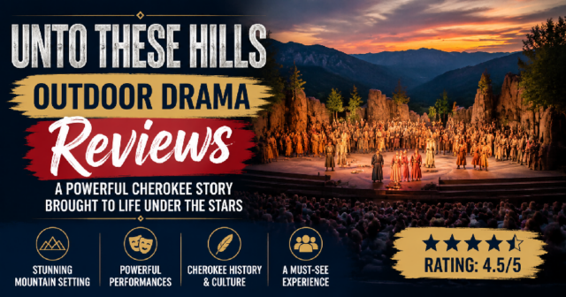 unto these hills outdoor drama reviews