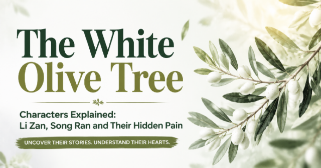 The White Olive Tree Characters Explained