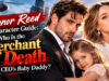 Connor Reed Character Guide: Who Is the Merchant of Death in Ms. CEO’s Baby Daddy? Connor Reed Character Guide