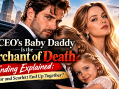 Ms. CEO’s Baby Daddy Is the Merchant of Death Ending Explained: Do Connor and Scarlett End Up Together? Ms. CEO's Baby Daddy Is the Merchant of Death Ending Explained
